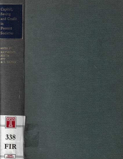 Capital, Saving and Credit in Peasant Societies - copertina