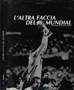 L' altra faccia del mundial