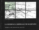 La Residenza Imperiale di Massenzio. Villa, circo e mausoleo: contributo al parco archeologico della via Appia Antica
