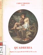 Quadreria. Dipinti ed acquarelli dal XVIII al XX secolo
