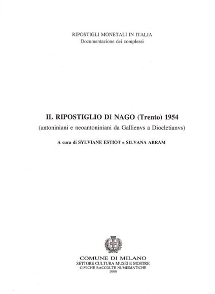 Il ripostiglio di Nago (Trento) 1954 (antoniani e neoantoniani da Gallienvs a Diocletianus) - copertina