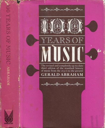 A Hundred Years of Music - Gerald Abraham - copertina