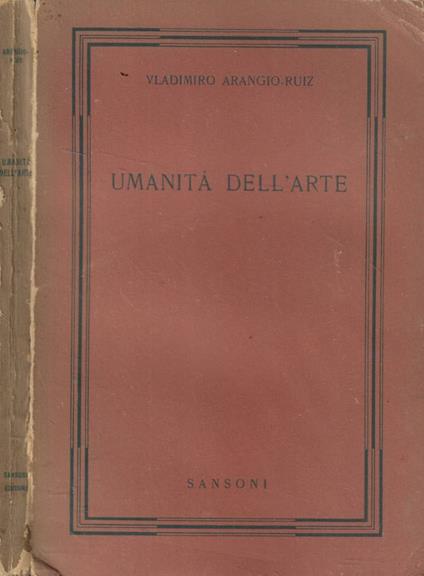 Umanità dell'arte - Vladimiro Arangio-Ruiz - copertina