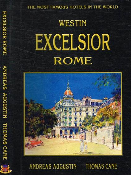 Westin Excelsior Rome - Andreas Augustin - copertina