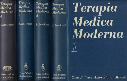 Terapia Medica Moderna. Vol. I, Vol. II, Vol. III, Vol. IV - Lidio Baschieri - copertina