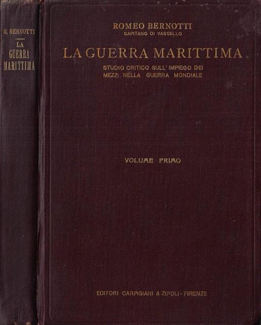 La guerra marittima Vol. I - Romeo Bernotti - copertina