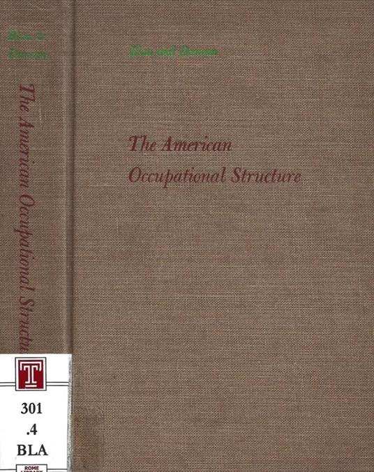 The American Occupational Structure - Peter M. Blau - copertina