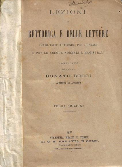 Lezioni di Rettorica e Belle Lettere (per gli istituti tecnici, per i ginnasi e per le scuole normali e magistrali) - Donato Bocci - copertina