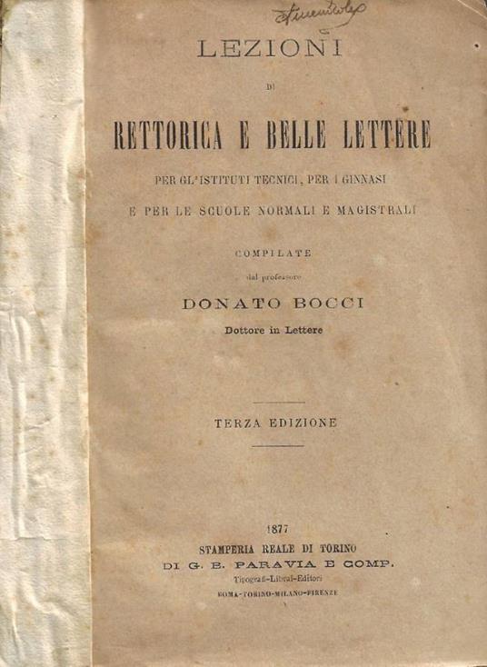 Lezioni di Rettorica e Belle Lettere (per gli istituti tecnici, per i ginnasi e per le scuole normali e magistrali) - Donato Bocci - copertina