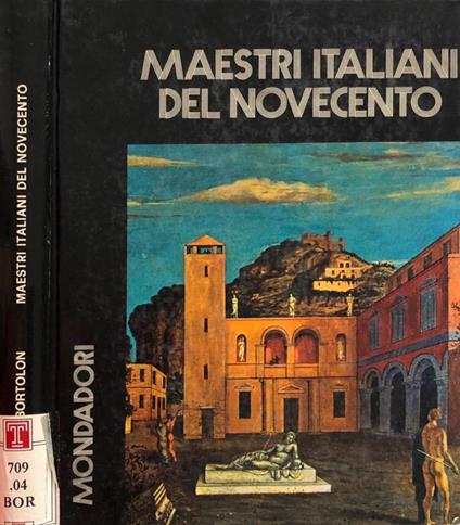 I maestri italiani del '900 - Liana Bortolon - copertina
