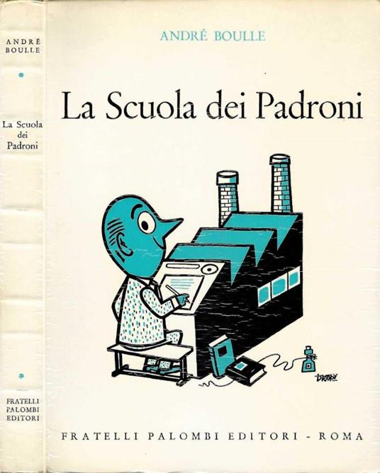 La scuola dei padroni - André Boulle - copertina
