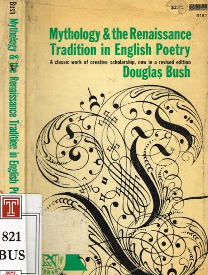Mythology and the renaissance tradition in English poetry - Douglas Bush - copertina