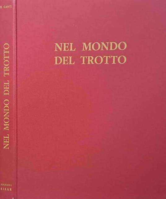 Nel mondo del trotto - Enrico Canti - copertina