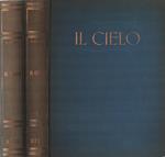 Il cielo. Luci e ombre nell'Universo