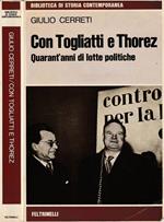 Con Togliatti e Thorez