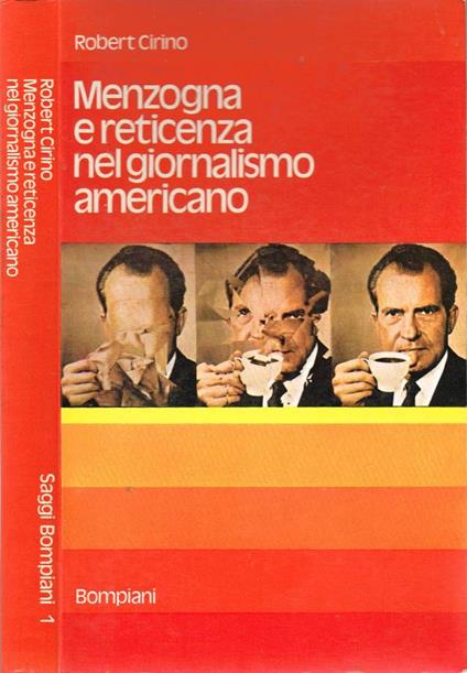 Menzogna e reticenza nel giornalismo americano - Robert Cirino - copertina