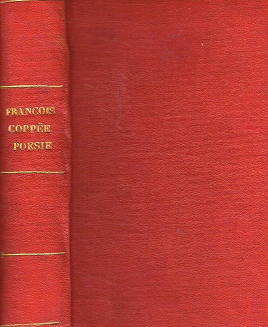 Oeuvres de François Coppée. Poésies 1890-1905 - François Coppée - copertina