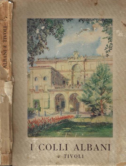 I Colli Albani e Tivoli - M. Da Cimbro - copertina