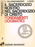 Il nostro sacerdozio nel sacerdozio di Cristo vol.I