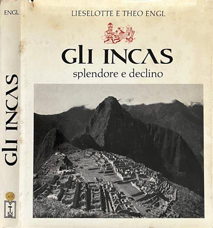 Gli Incas - Lieselotte Engl - copertina