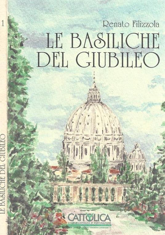 Le basiliche del Giubileo - Renato Filizzola - copertina