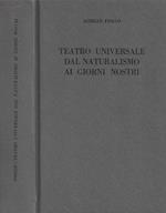 Teatro Universale dal Naturalismo ai giorni nostri