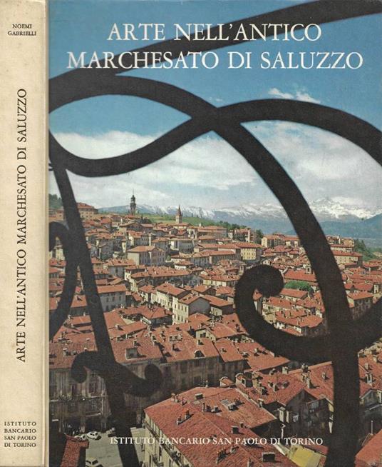 Arte nell'antico Marchesato di Saluzzo - Noemi Gabrielli - copertina