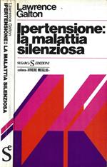 Ipertensione. La malattia silenziosa