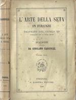 L' arte della seta in Firenze