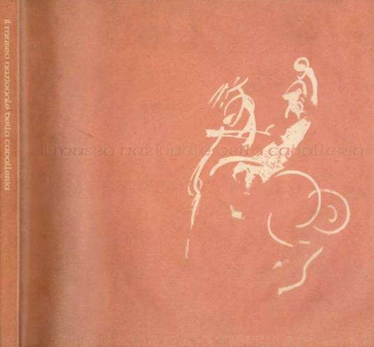 Il museo nazionale della cavelleria - Mario Carlo Giordano - copertina