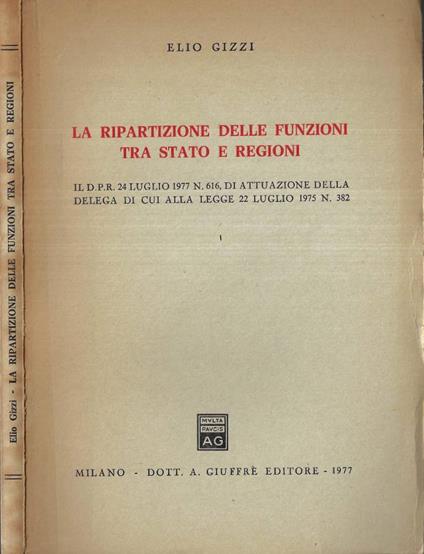 La ripartizione delle funzioni tra Stato e Regioni - Elio Gizzi - copertina