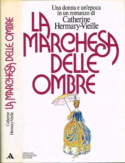 La marchesa delle ombre - Catherine Hermary-Vieille - copertina