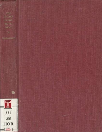 The italian labor movement - Daniel L. Horowitz - copertina