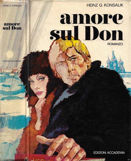 Amore sul Don - Heinz G. Konsalik - copertina