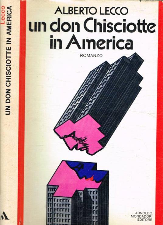 Un Don Chisciotte in America - Alberto Lecco - copertina