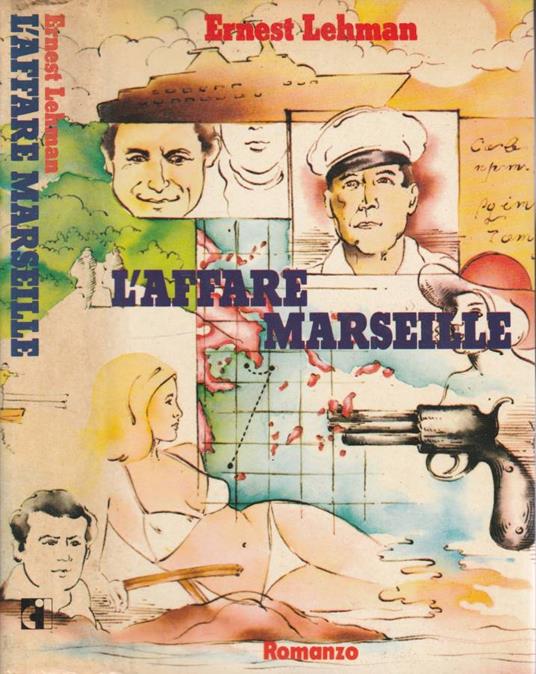 L' affare Marseille - Ernest Lehman - copertina