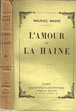 L' amour et la haine