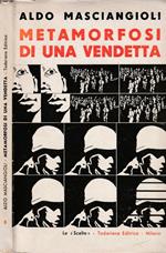 Metamorfosi di una vendetta