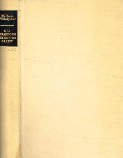 Gli strani sogni del dottor Carew - William Michelfelder - copertina