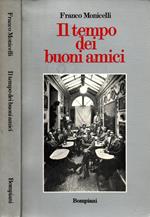 Il tempo dei buoni amici
