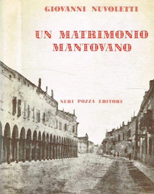 Un matrimonio mantovano - Giovanni Nuvoletti - copertina