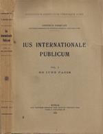 Ius Internationale Publicum. Vol. I: De Iure Pacis
