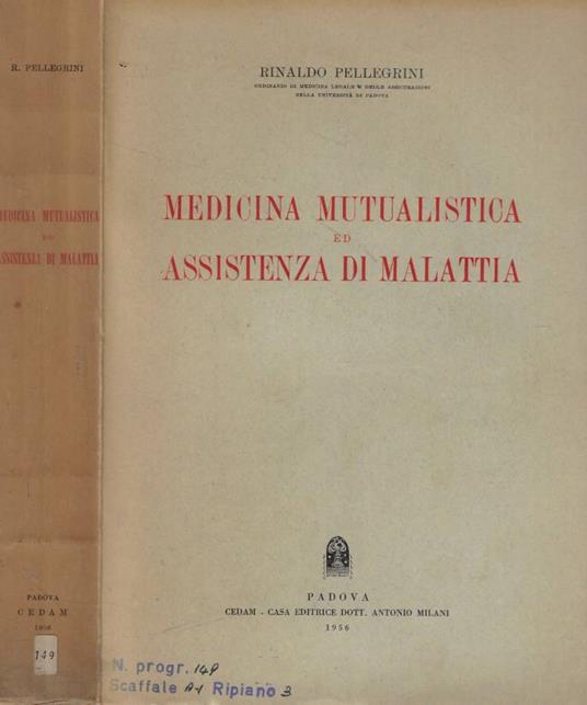 Medicina mutualistica ed assistenza di malattia - Rinaldo Pellegrini - copertina