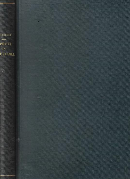 I preti in cattedra - Luigi Rodelli - copertina