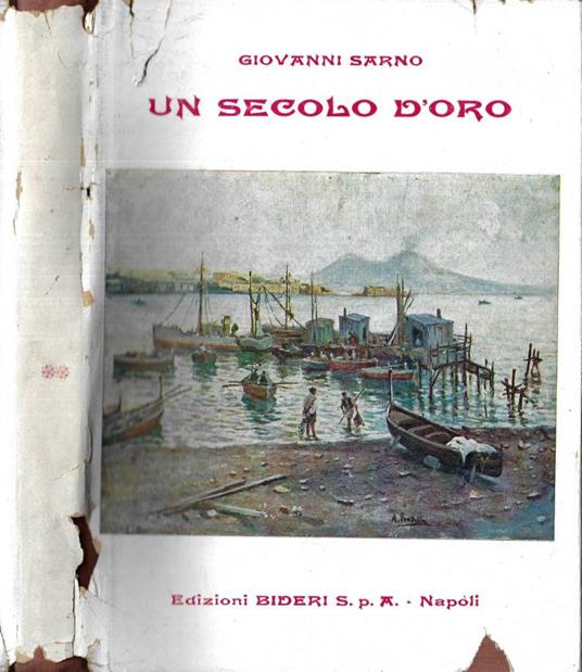 Un secolo d' oro Vol. II - Giovanni Sarno - copertina