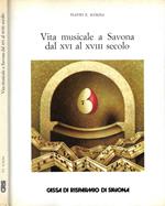 Vita musicale a Savona dal XVI al XVIII secolo