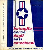 Battaglie aeree degli assi americani nelle seconda guerra mondiale