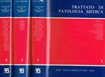 Trattato di patologia medica vol.I, III, IV
