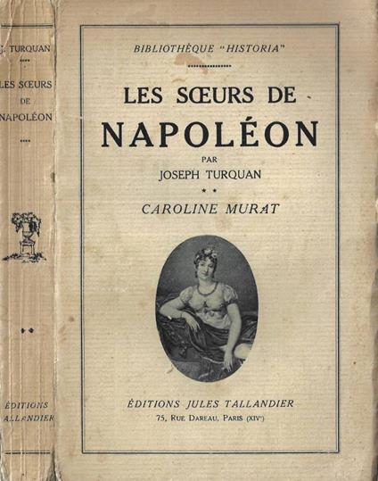 Les soeurs de Napoléon - Joseph Turquan - copertina