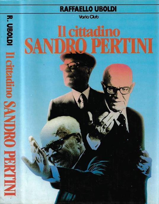 Il cittadino Sandro Pertini - Raffaello Uboldi - copertina